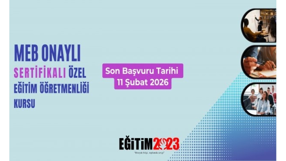 ÖZEL EĞİTİM ÖĞRETMENLİĞİ KURSU