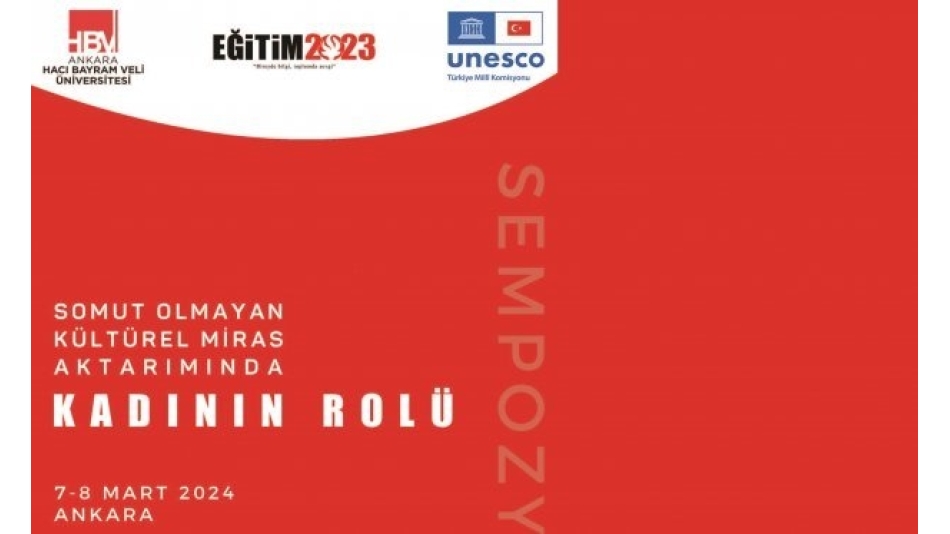Somut Olmayan Kültürel Miras Aktarımında Kadının Rolü Sempozyumu