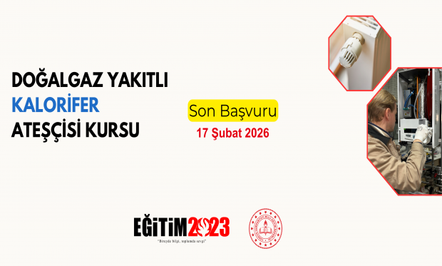 DOĞALGAZ YAKITLI KALORİFER ATEŞÇİSİ KURSU