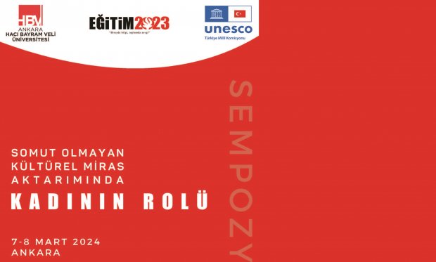 Somut Olmayan Kültürel Miras Aktarımında Kadının Rolü Sempozyumu